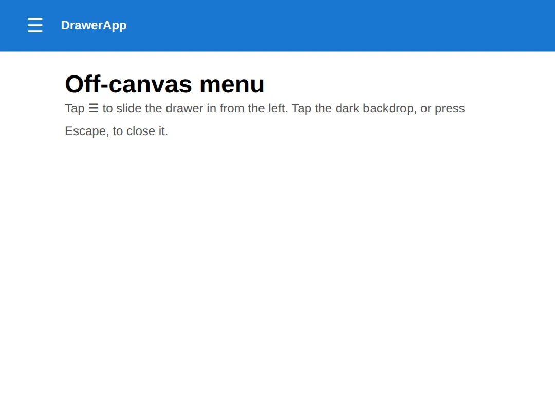 The page this code makes: Translate the panel in from the left, with a backdrop and Escape